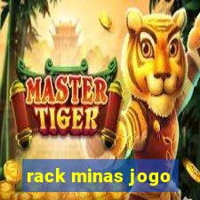 rack minas jogo